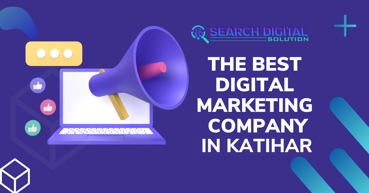 Best Digital Marketing Company in Katihar